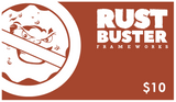 Rust Buster Gift Card $10